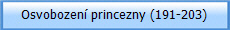 Osvobozen princezny (191-203)