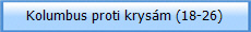 Kolumbus proti krysm (18-26)